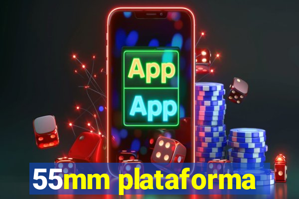 55mm plataforma